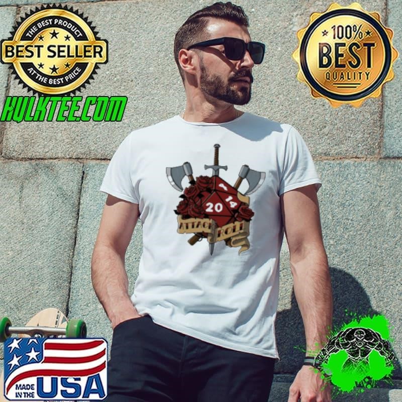 Attack Roll Shirt