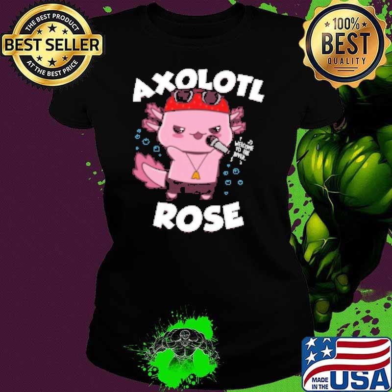 Axolotl Rose Kawaii Axolotl Shirt