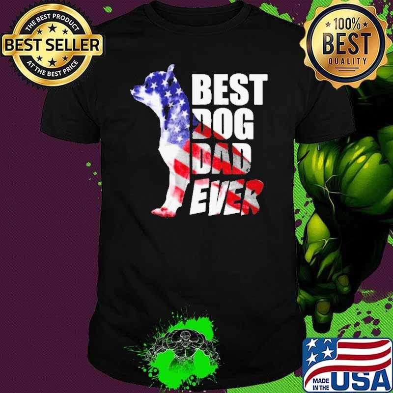 Best Dog Dad Ever shirt