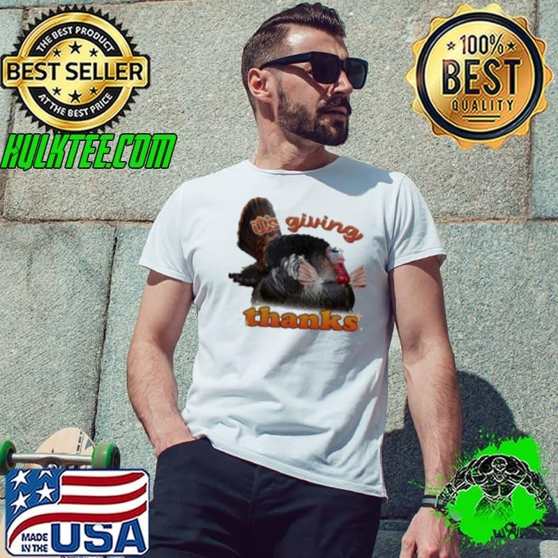 Best Official It's Giving Thanks Turkey Thanksgiving Shirt
