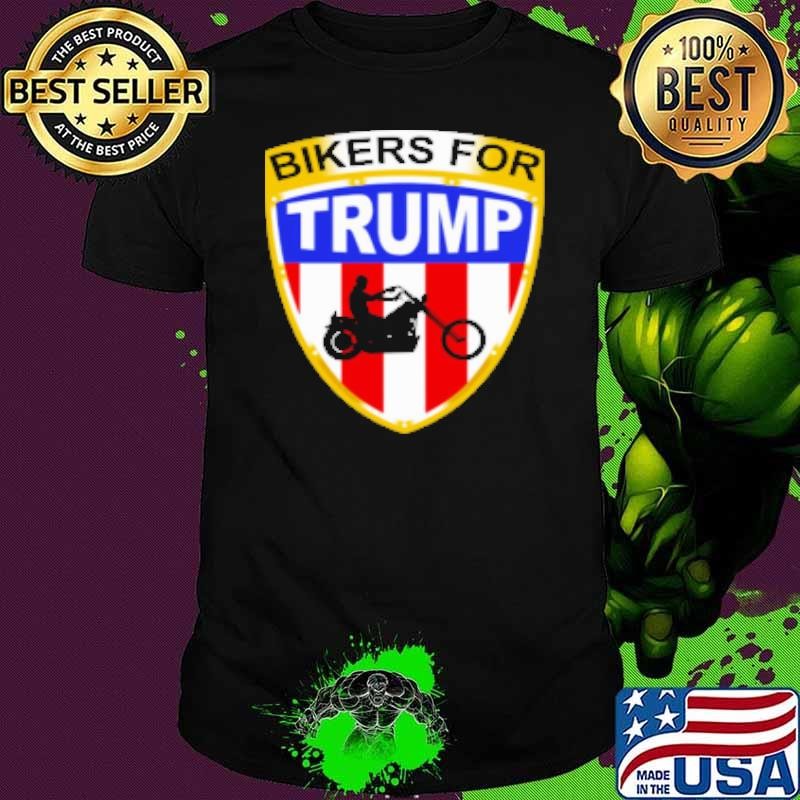 Bikers For Trump Shirt
