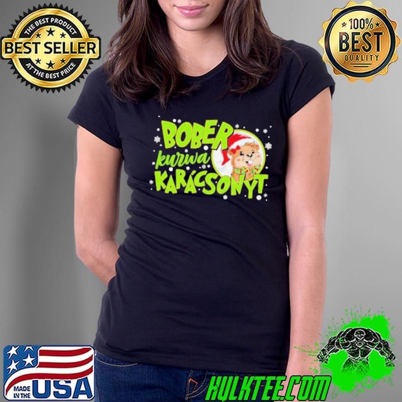 Bober Kurwa karacsonyt Christmas Ladies Tee