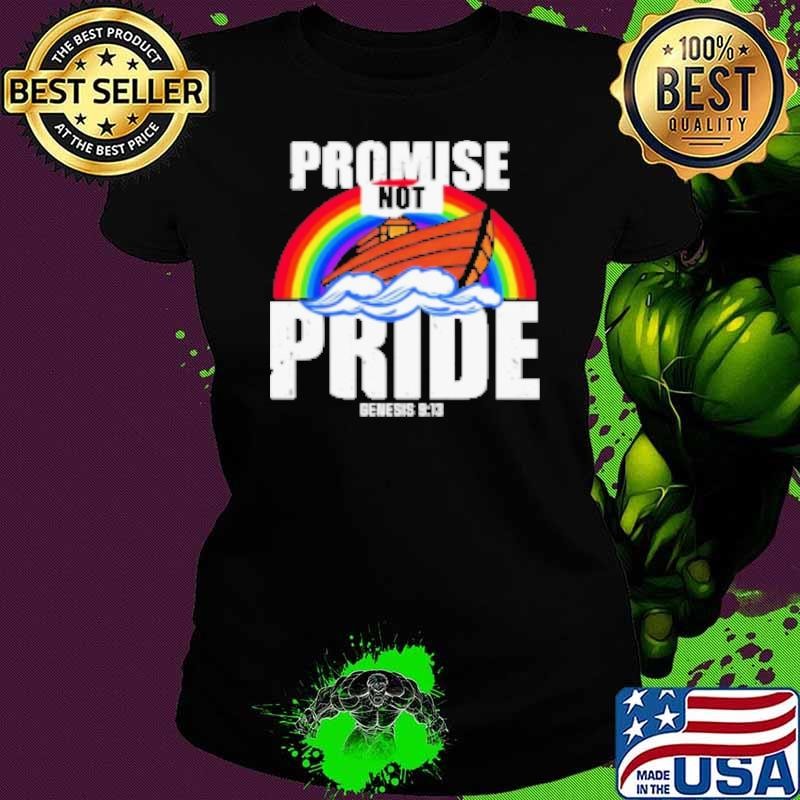 Bryson Gray Promise not Pride Genesis 9 13 rainbow Shirt