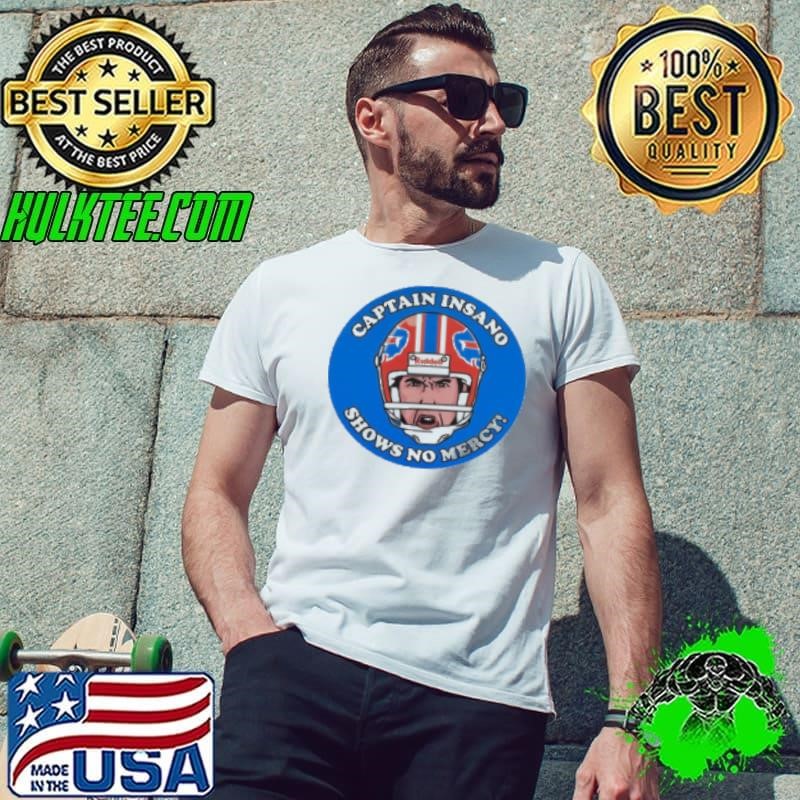 Buffalo Bills Waterboy Mafia captain insano shows no mercy Shirt