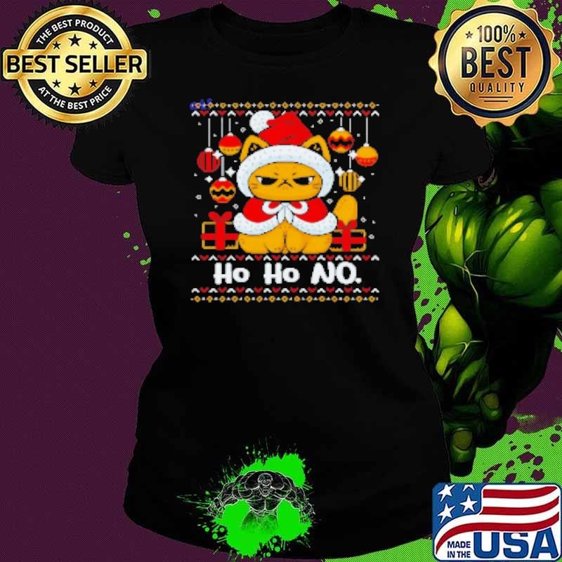 Cat ho ho no Christmas outfit Shirt