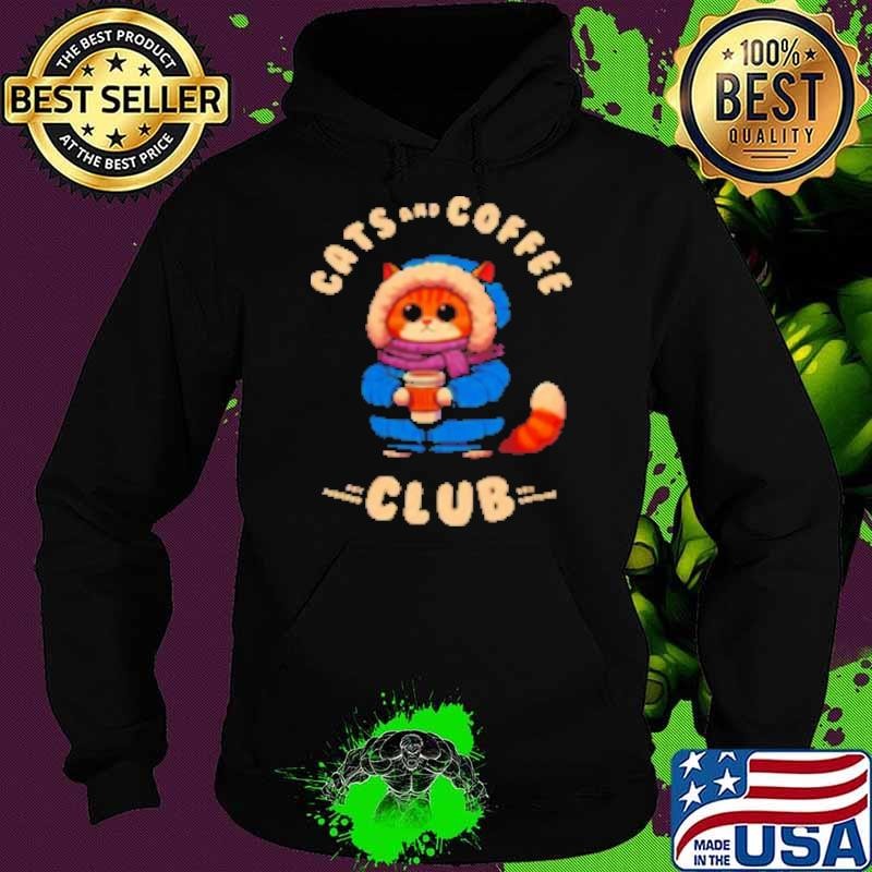 Cats and Coffee Club winter Hoodie