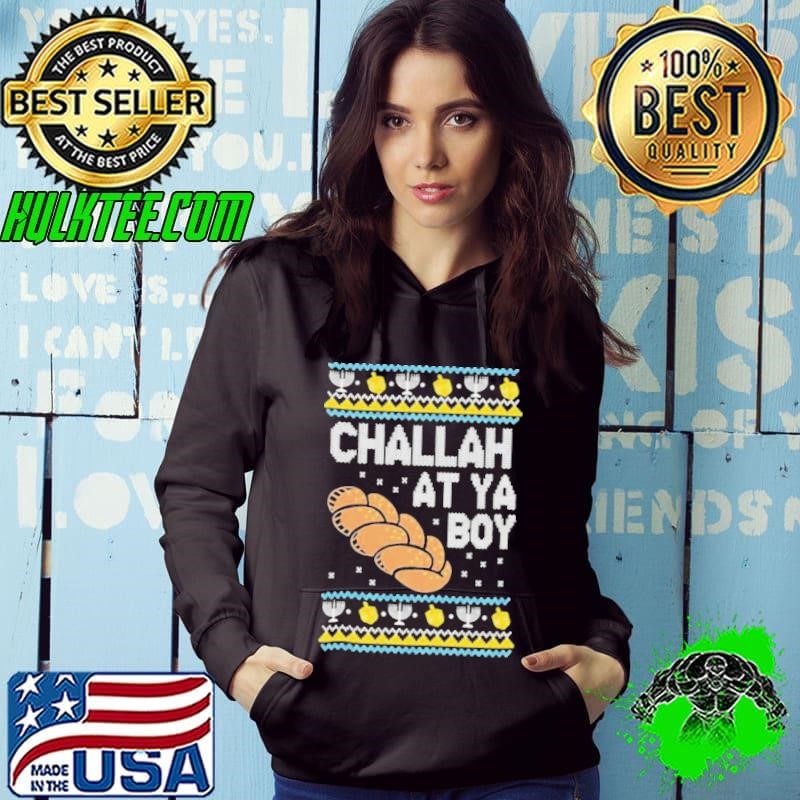 Challah At Ya Boy Hanukkah Ugly Christmas Hoodie