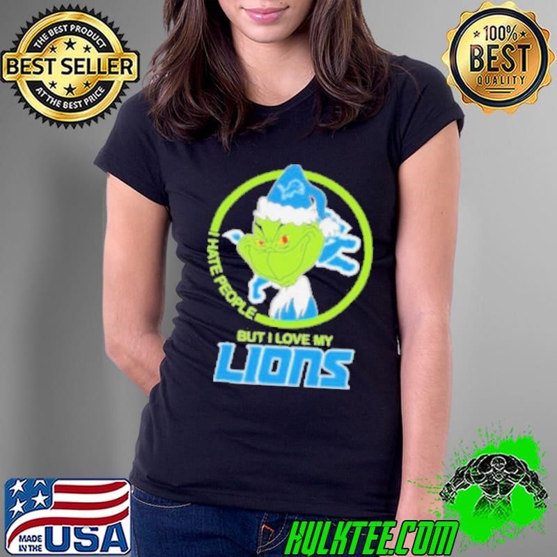 Christmas Grinch X Detroit Lions I Hate People But I Love My Lions Shirt