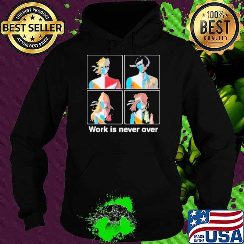 Crescendolls Work Is Never Over Hoodie