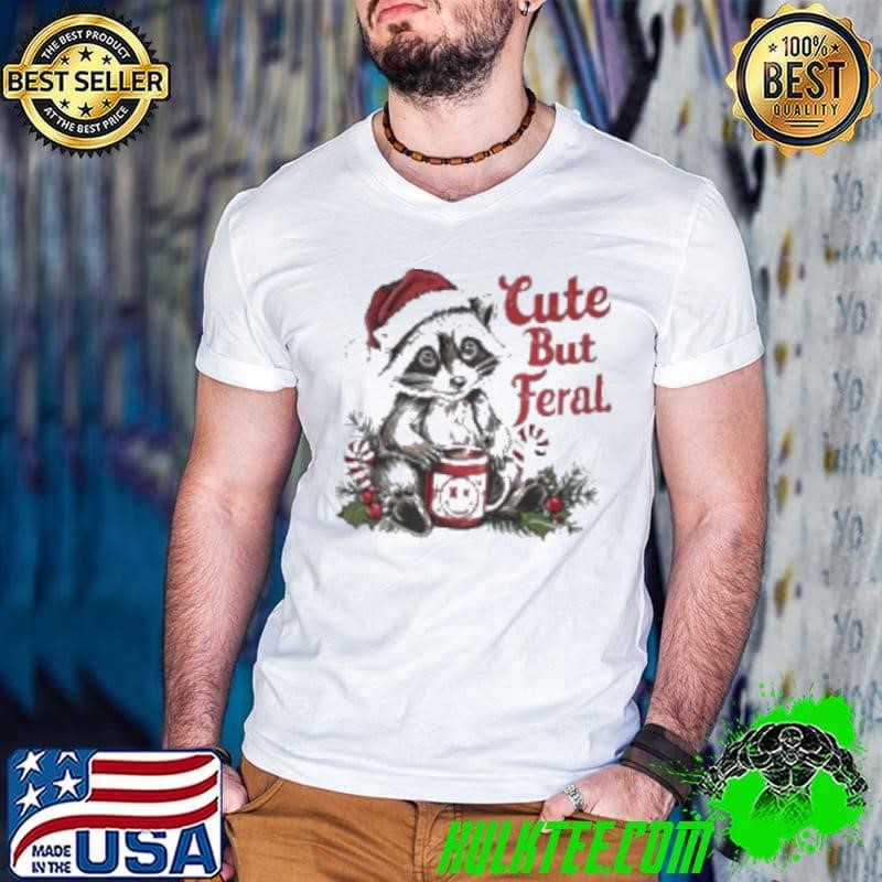 Cute But Feral Christmas Raccoon 2024 Shirt