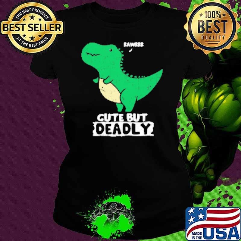 Cute but deadly Ladies tee