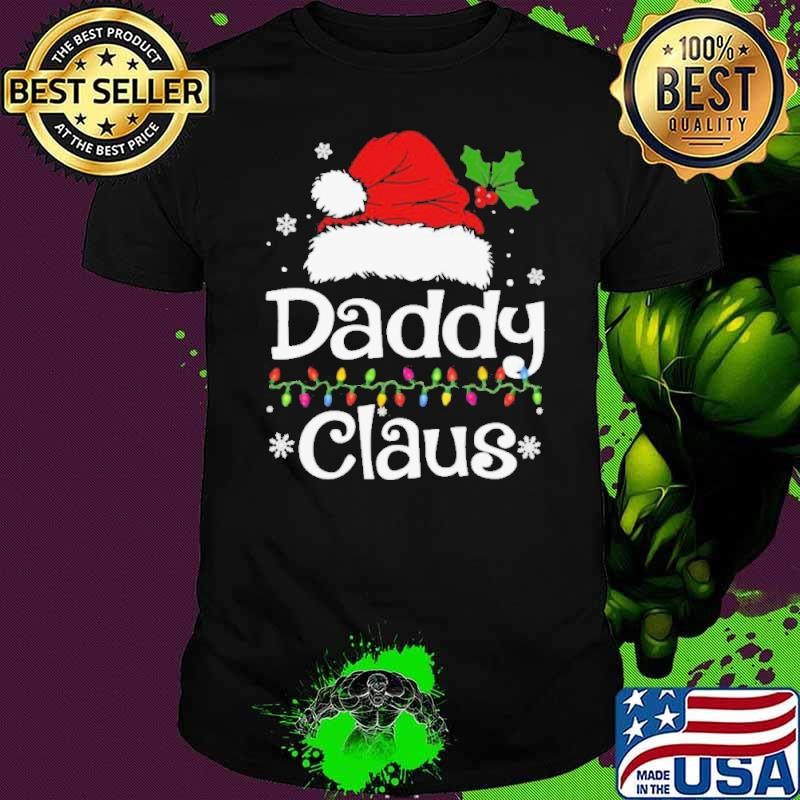 Daddy Claus Christmas Pajamas Santa shirt