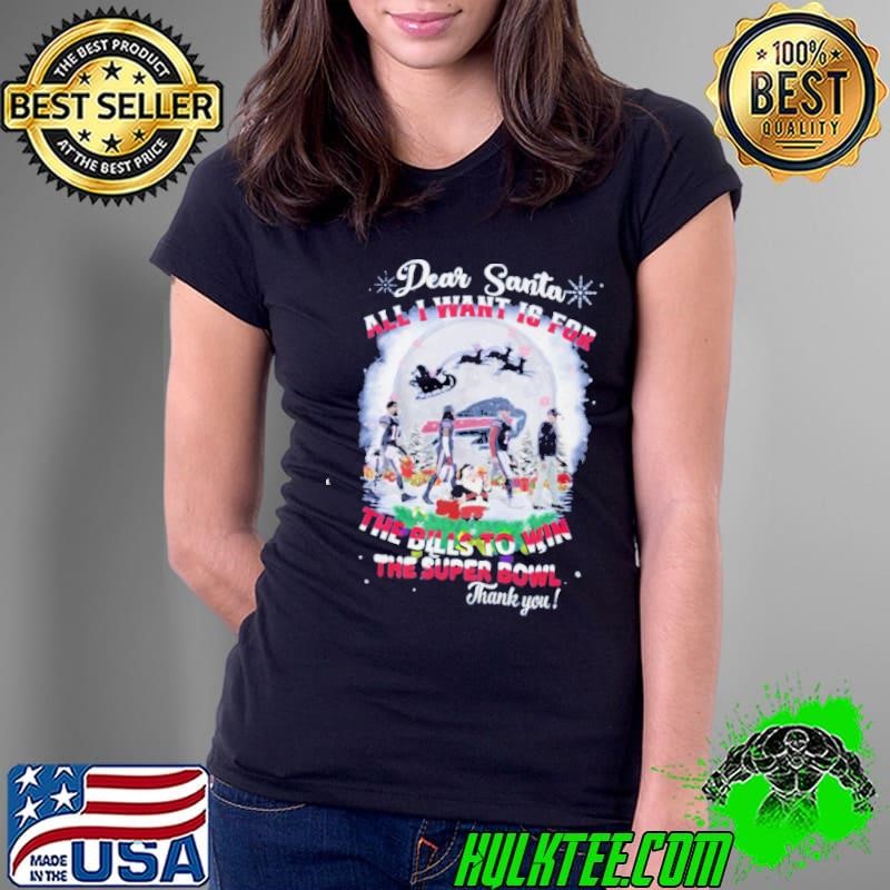 Dear santa all i want is for the bills to win the super bowl christmas xmas moon shirt