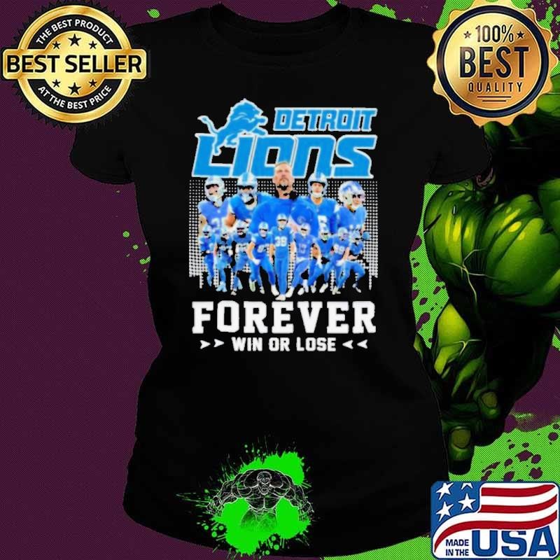 Detroit Lions Forever Win Or Lose Ladies tee