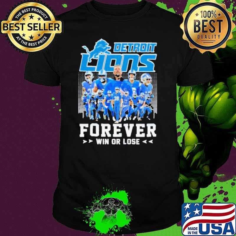 Detroit Lions Forever Win Or Lose Unisex