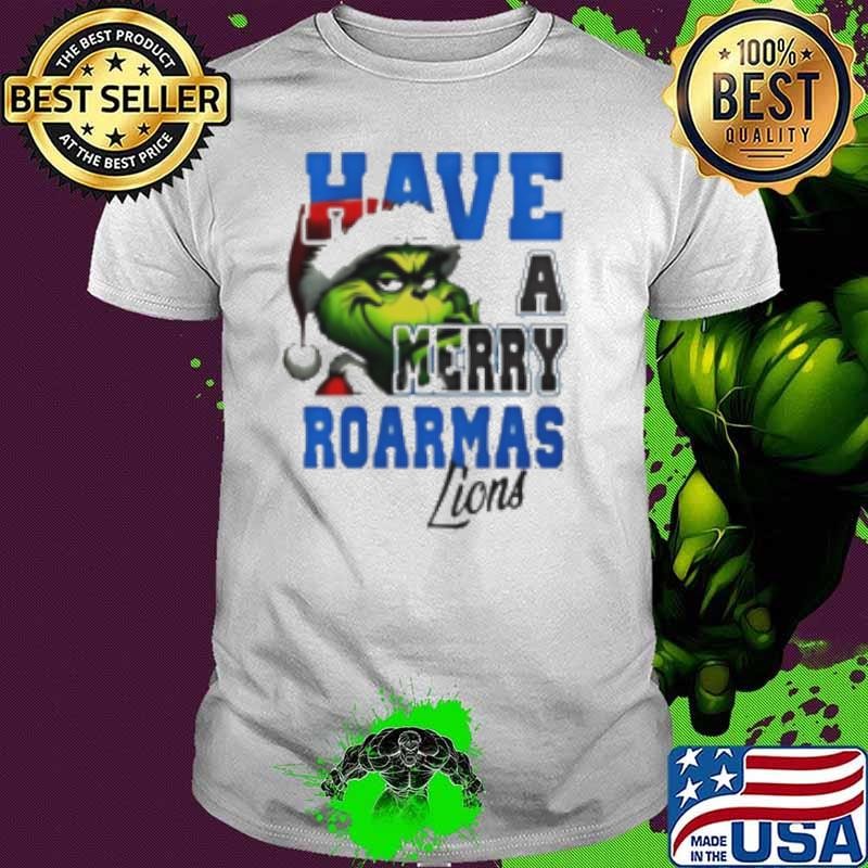 Detroit Lions have a Merry Roarmas Lions Grinch Christmas Unisex