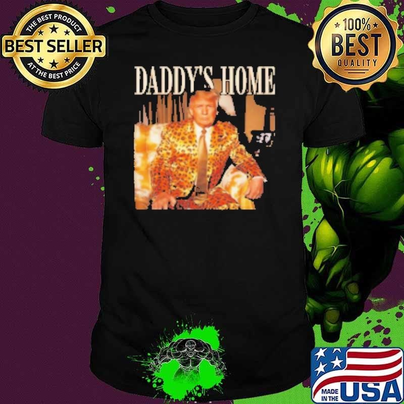 DixieChick Trump Daddy's Home Unisex