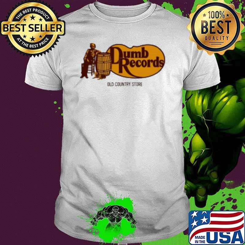 Dumb records old country store Shirt