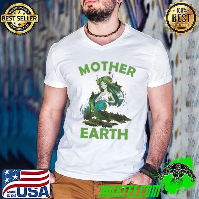 Earth Day 2024 Mother Earth Shirt