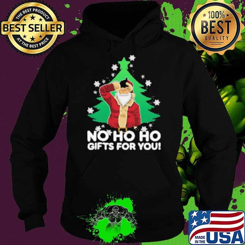 Evil Santa Loser Gesture NO HO HOs For You! Christmas Merry Christmas 2024 Hoodie