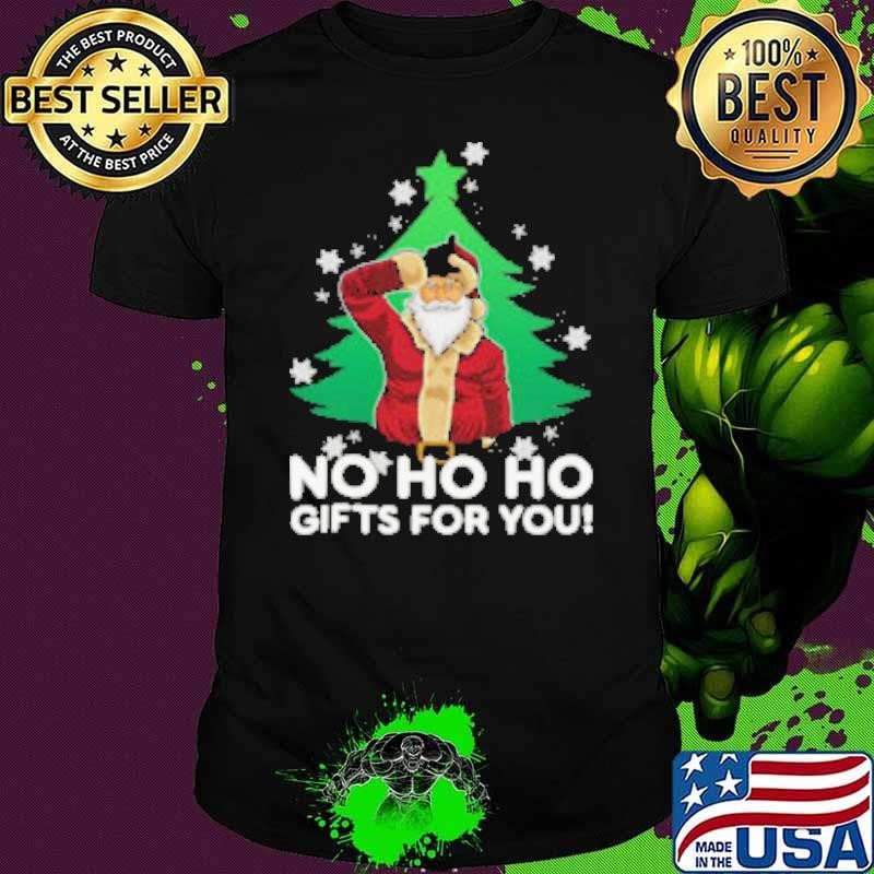 Evil Santa Loser Gesture NO HO HOs For You! Christmas Merry Christmas 2024 Unisex