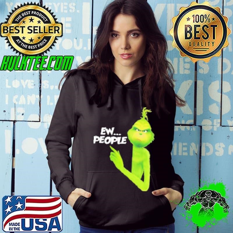 Ew people Grinch Christmas Shirt