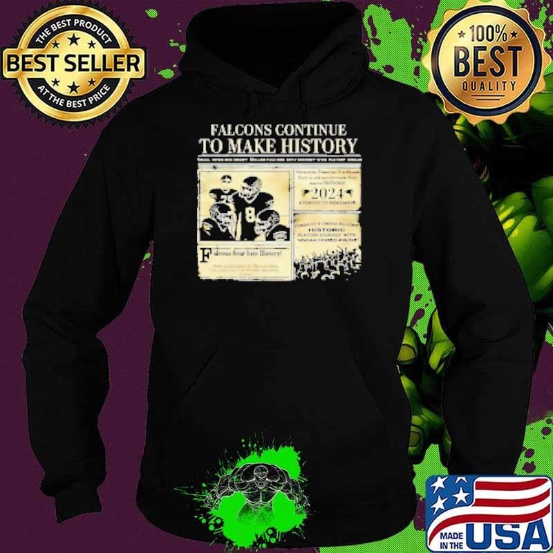 Falcons continue to make history Hoodie