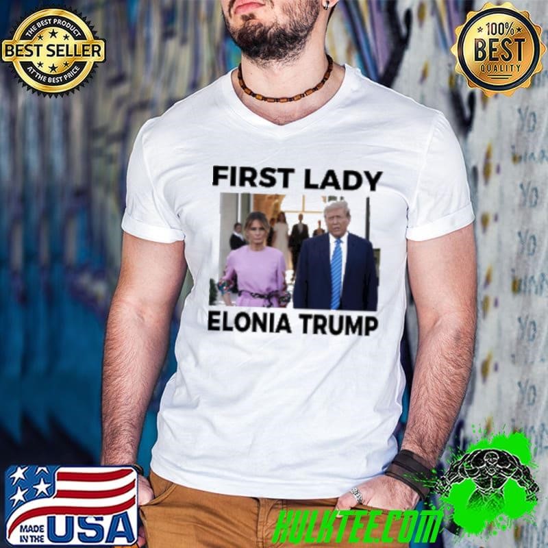 First Lady Elonia Trump Shirt