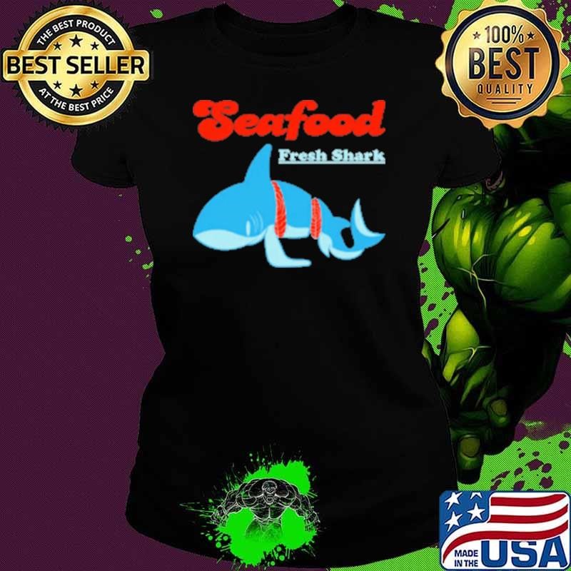 Funny Seafood Fresh Shark Shirt