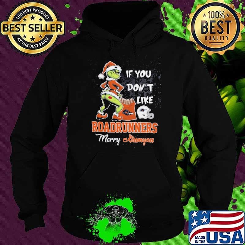Grinch Santa If You Don’T Like UTSA Roadrunners Merry Kissmyass 2024 Shirt