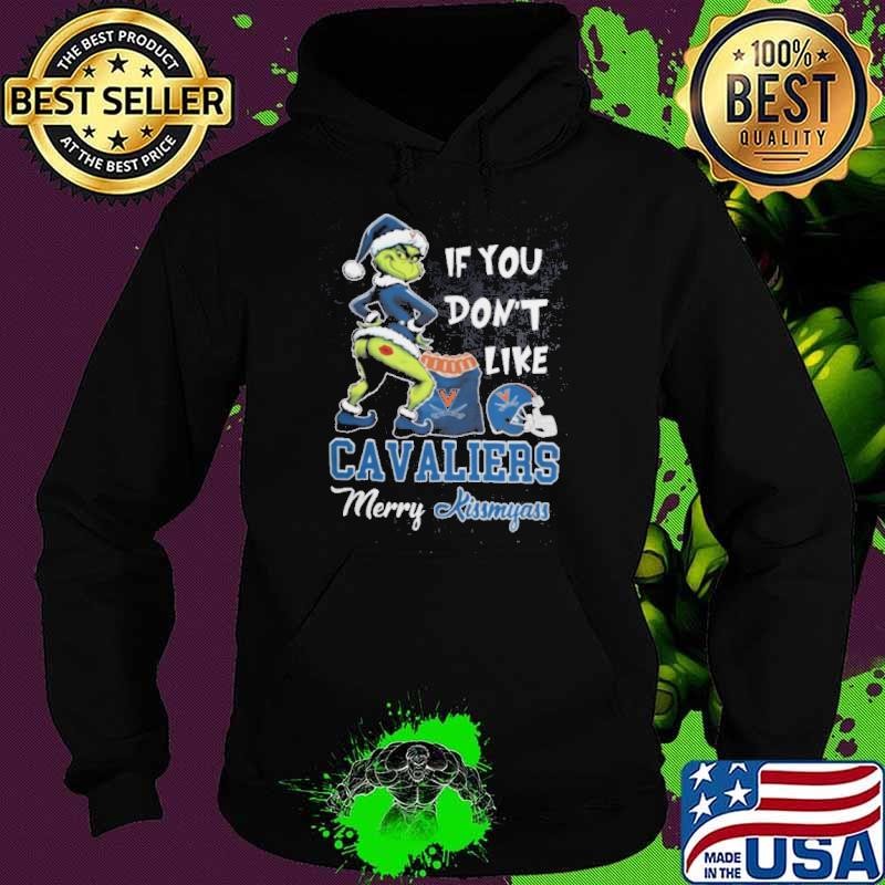 Grinch Santa If You Don’T Like Virginia Cavaliers Merry Kissmyass 2024 Shirt