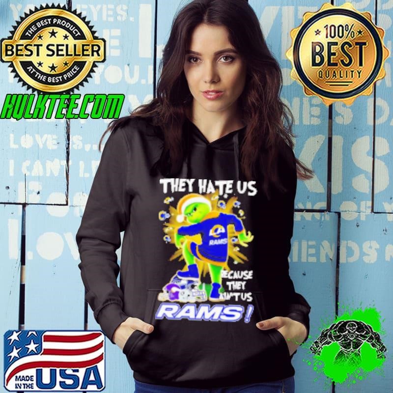 Grinch fan of Los Angeles Rams Xmas they hate us because they ain't us Shirt