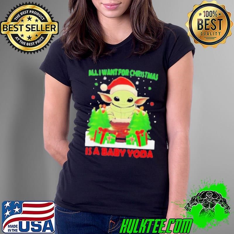 Grogu Santa all I want for Christmas is a baby Yoda Merry Christmas shirt