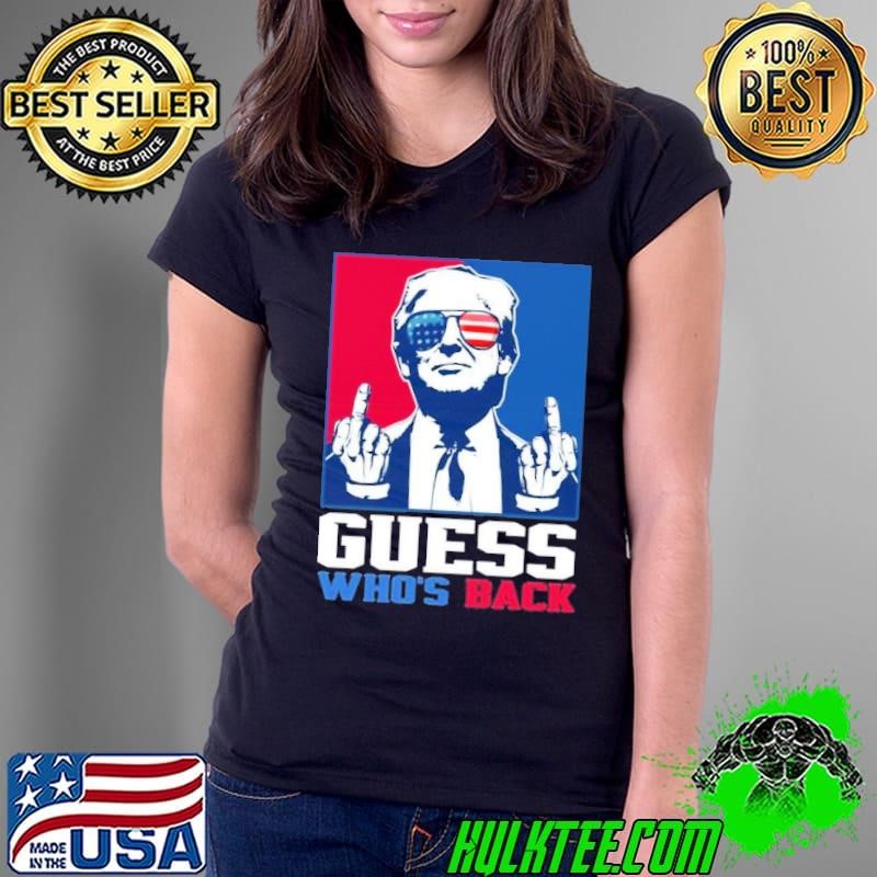 Guess Who’s Back Trump Ladies Tee
