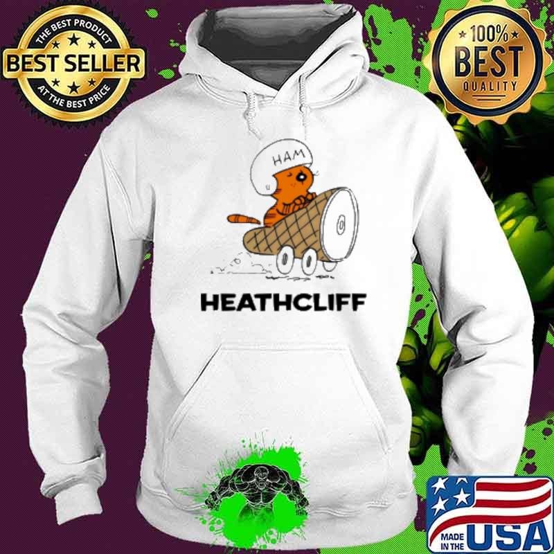 Heathcliff ham car Hoodie