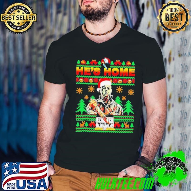 He’s Home Santa Michael Myers ugly Christmas shirt