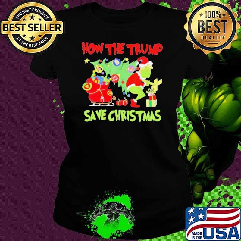 How The Trump Saved Christmas shirt
