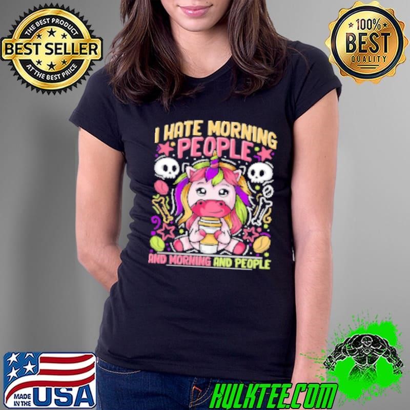 I Hate Morning People Ladies Tee