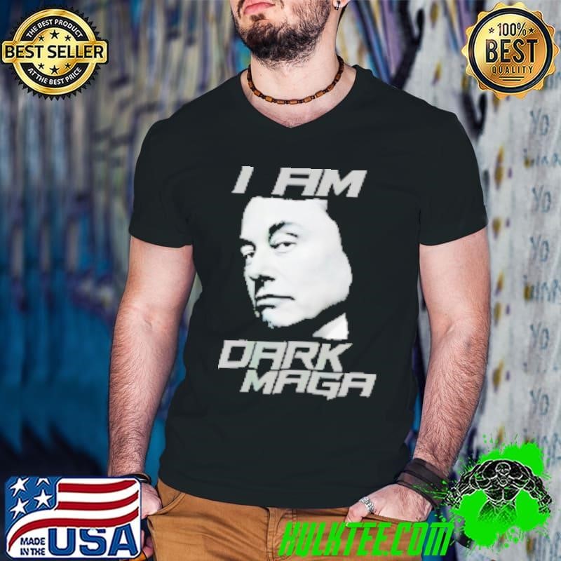 I am Elon Musk Dark MAGA make America great again Shirt