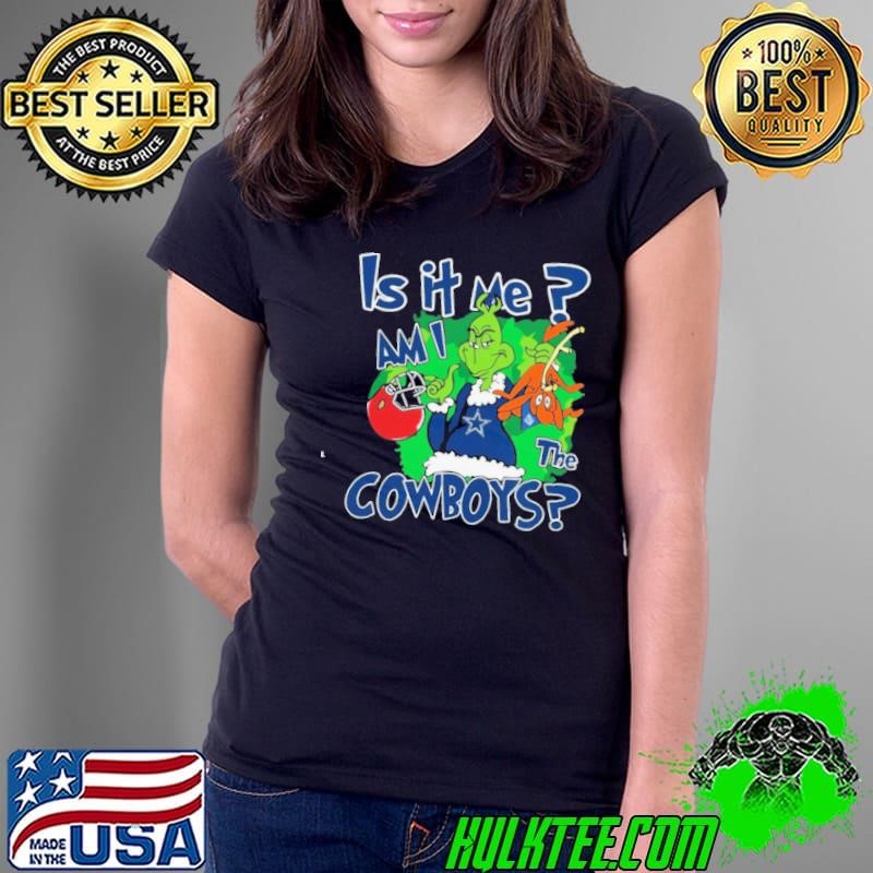 It Me Am I The Cowboys Football Christmas Party Grinchy Shirt