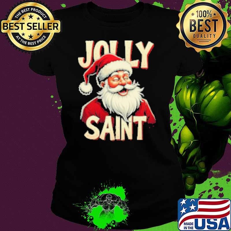 Jolly Saint Santa Claus Shirt