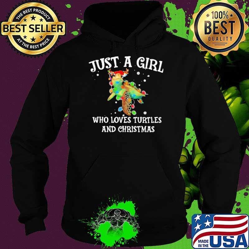Just A Girl Who Loves Turtles And Christmas shirt