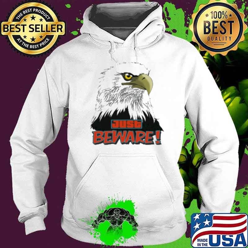 Just Beware Hoodie