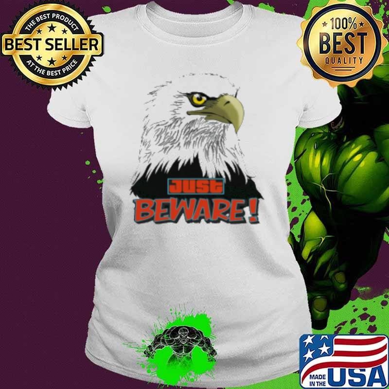 Just Beware Ladies tee