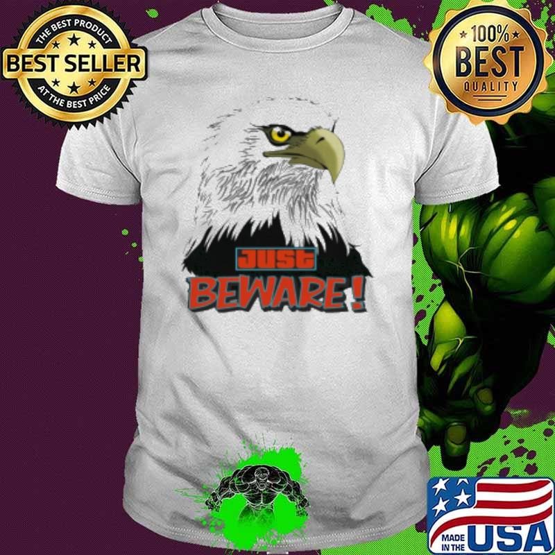Just Beware Unisex