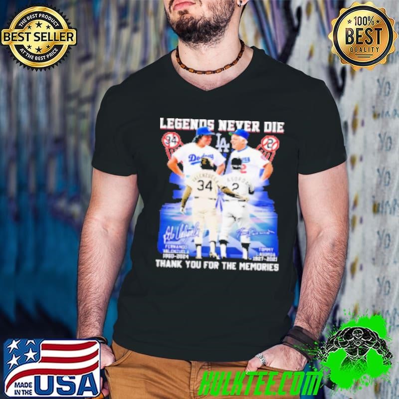 Legends never die Valenzuela Lasorda x Tommy Lasorda thank you Shirt