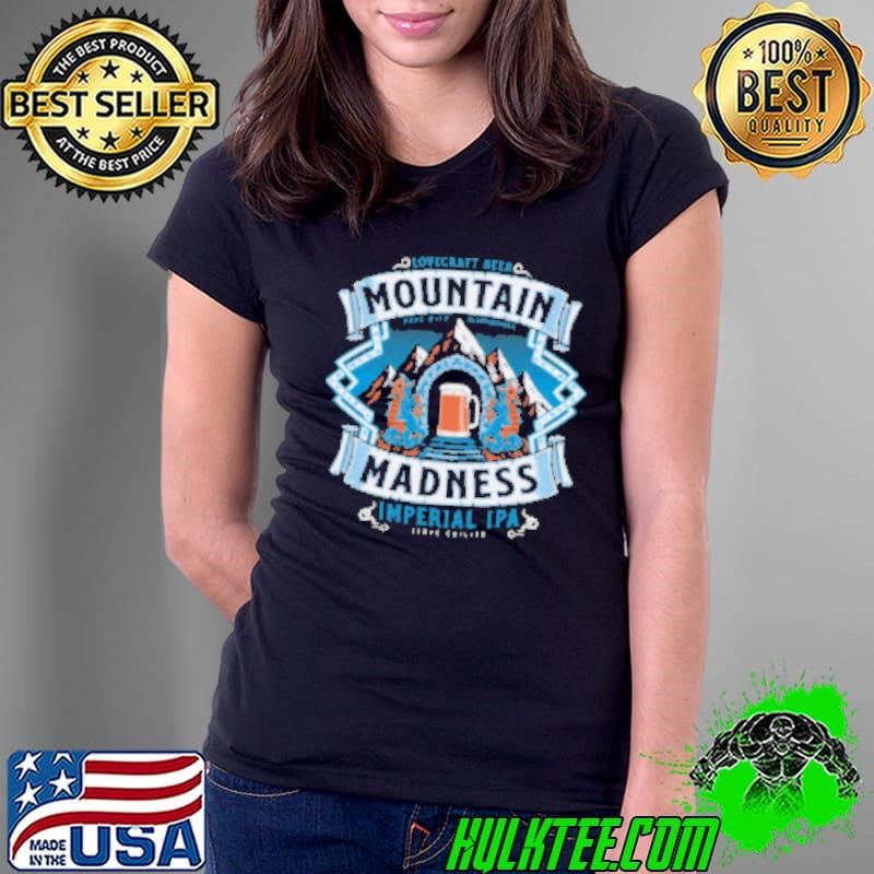 Lovecraft Beer Mountain Made With Elderberries Madness Imperial Ipa Shirt