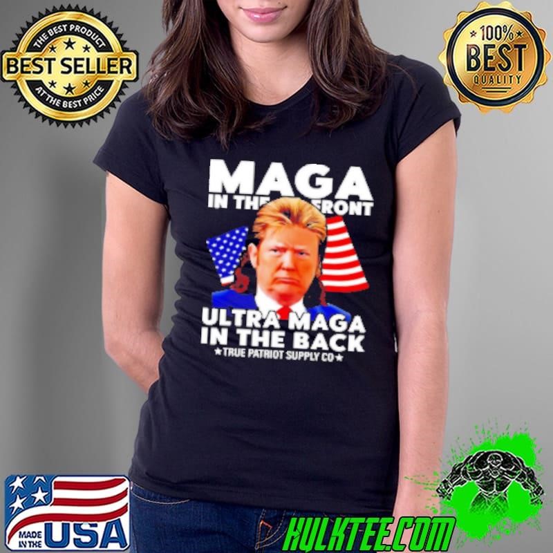 MAGA in the front ultra MAGA in the back mullet Trump Shirt