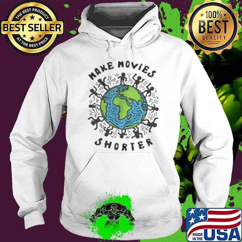 Make movies shorter save the planet Hoodie