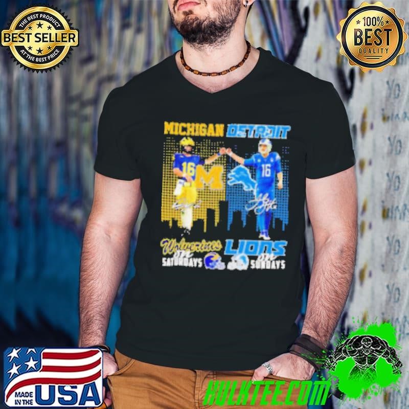 Michigan Wolverines on Saturdays Detroit Lions on Sundays Davis Warren and Jared Goff shirt